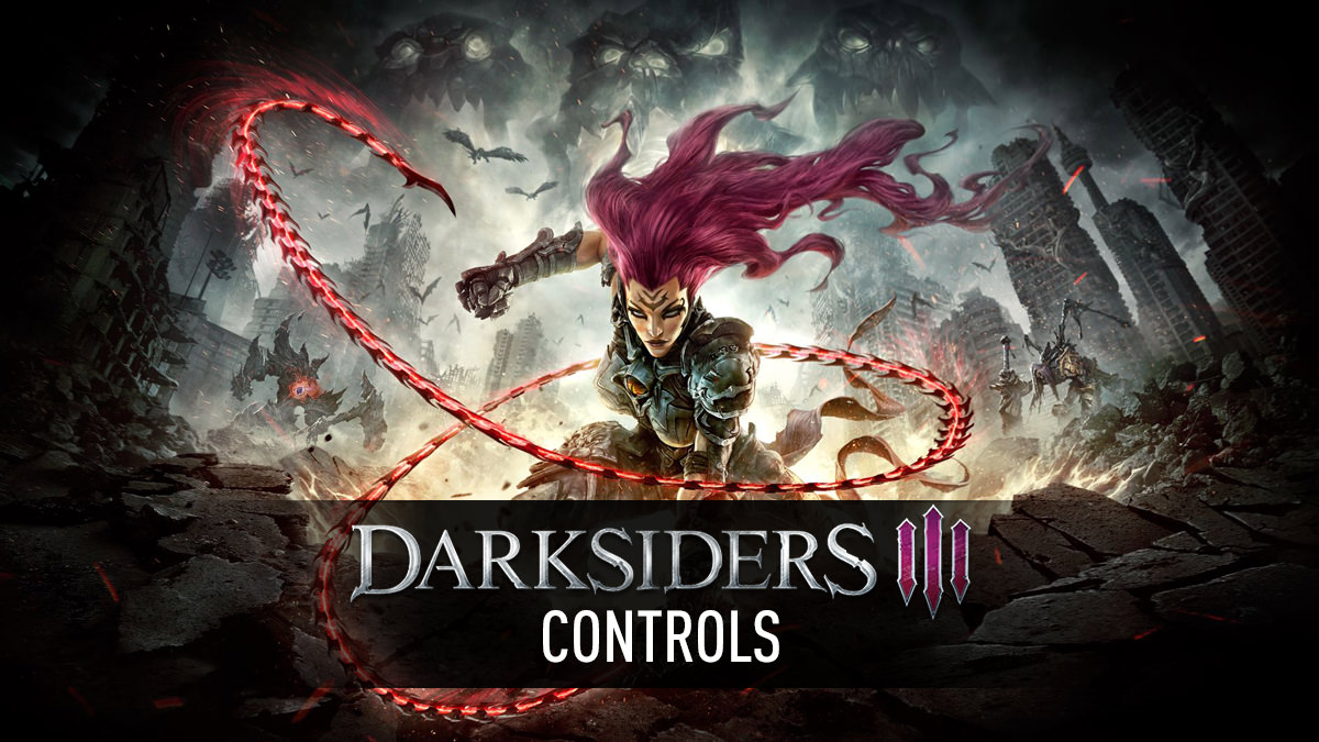 Darksiders III – Controls