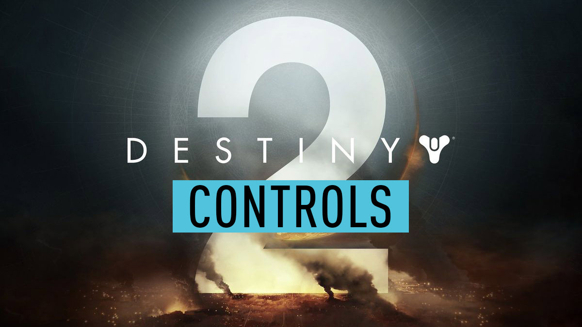 Destiny 2 Controls