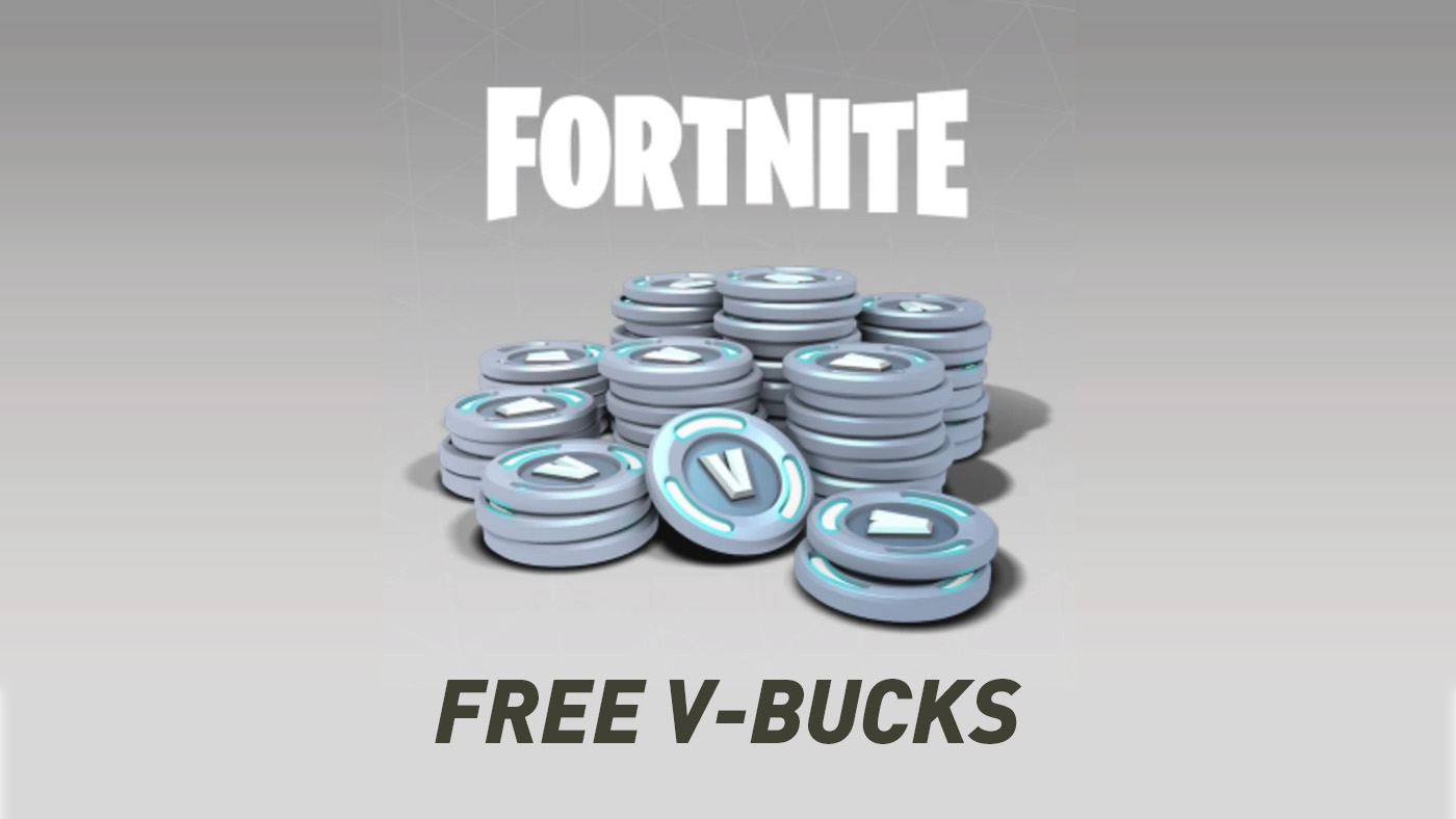 Fortnite – How to Get Free V-Bucks