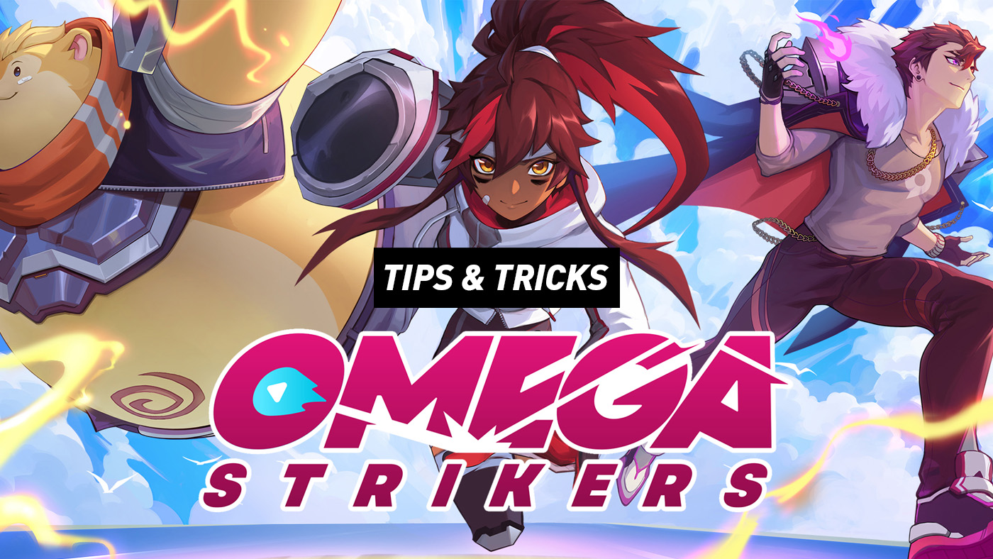 Omega Strikers – Essential Tips and Hints