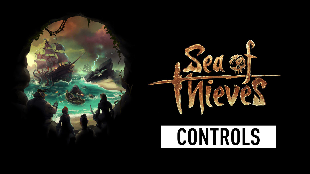 Sea of Thieves Controls