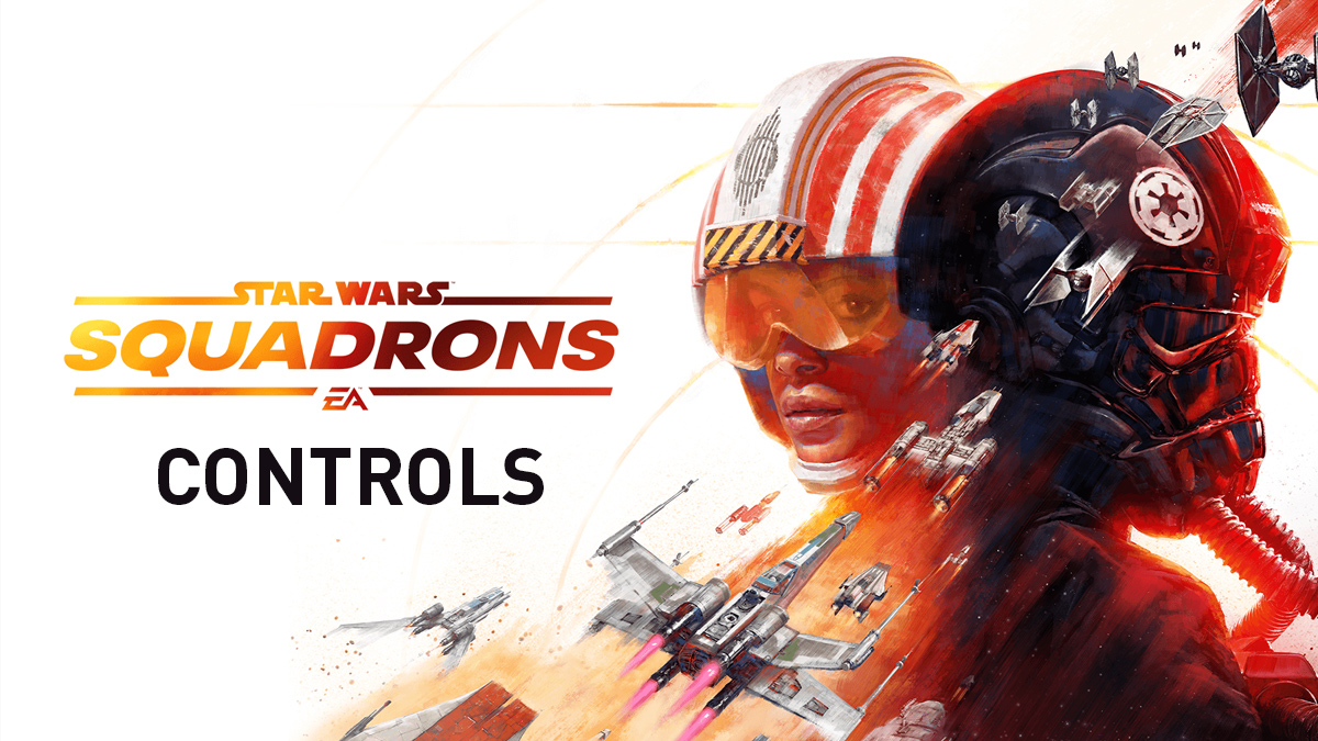 Star Wars: Squadrons – Controls