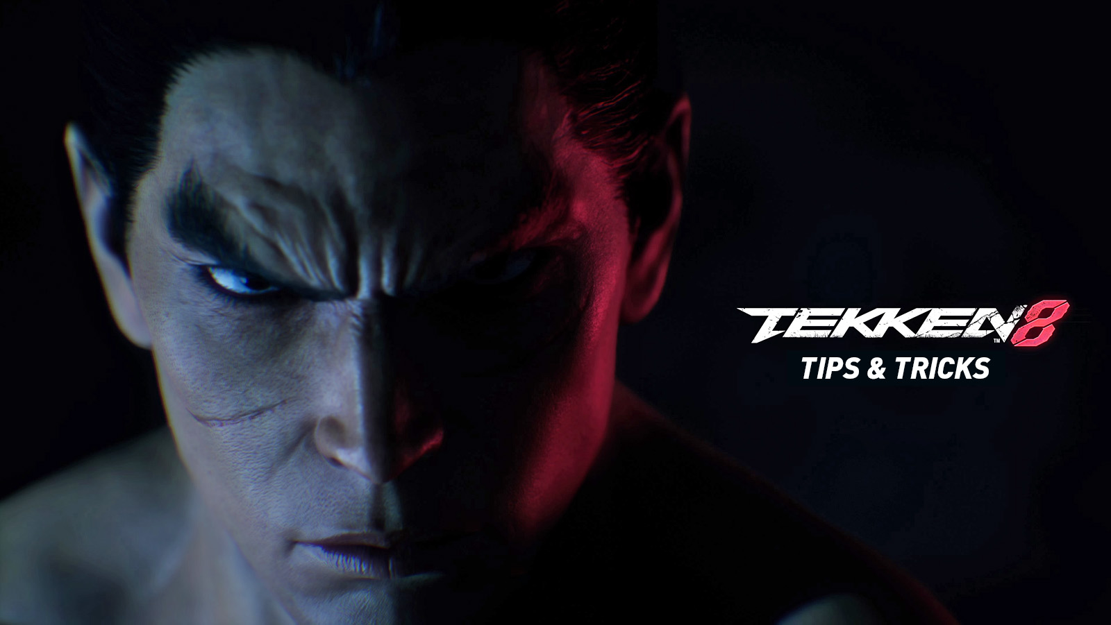 Tekken 8 – Tips & Tricks