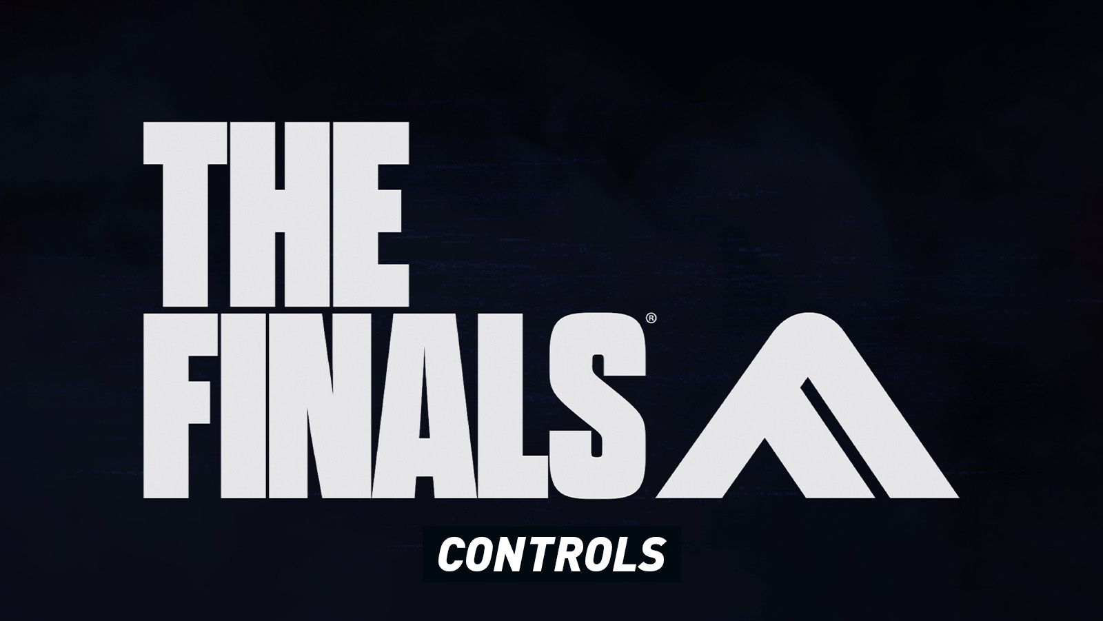 The Finals – Controls