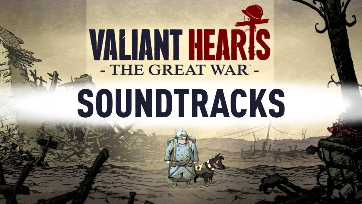 Valiant Hearts: The Great War – Soundtrack