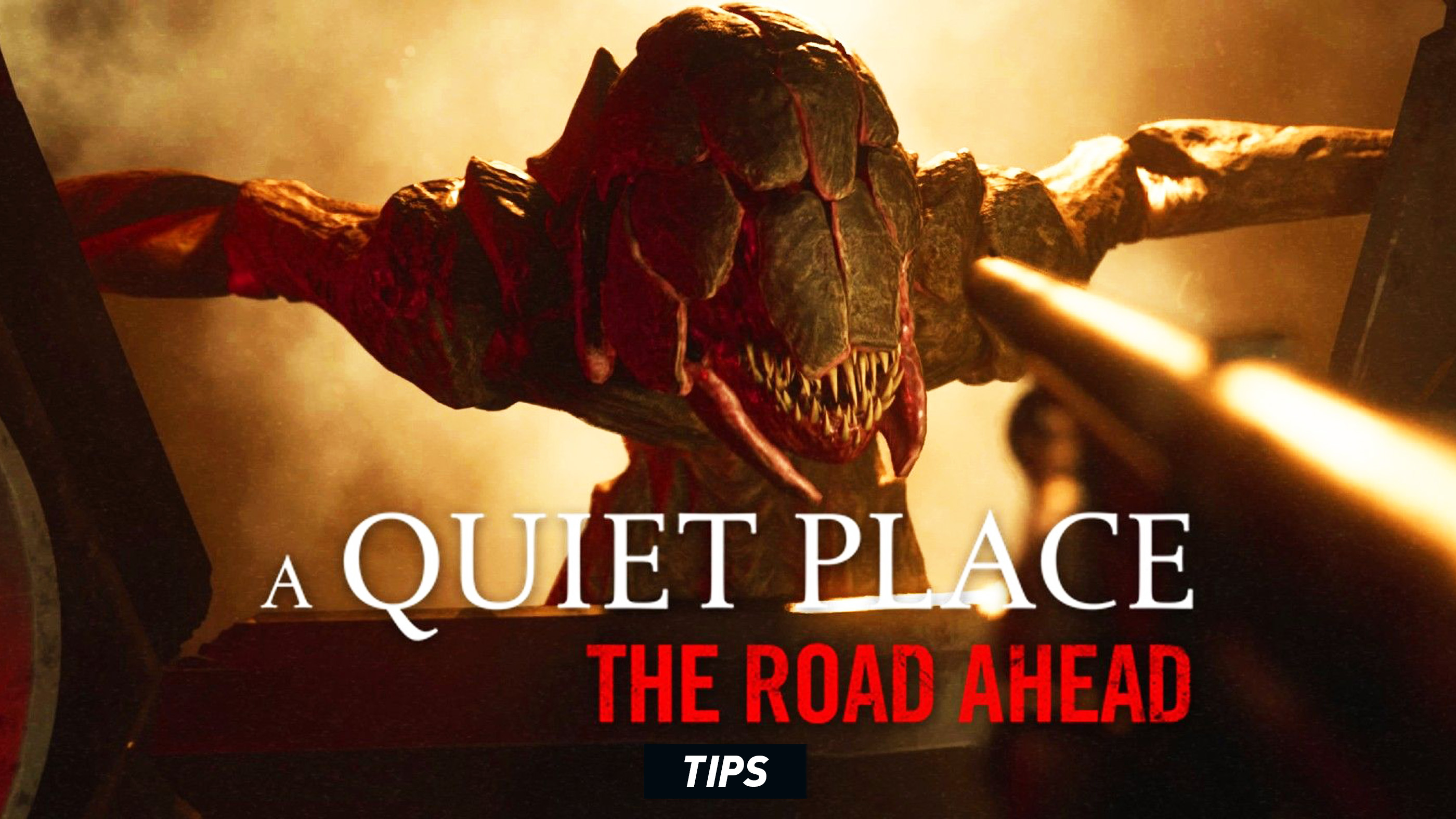 A Quiet Place: The Road Ahead Tips and Tricks