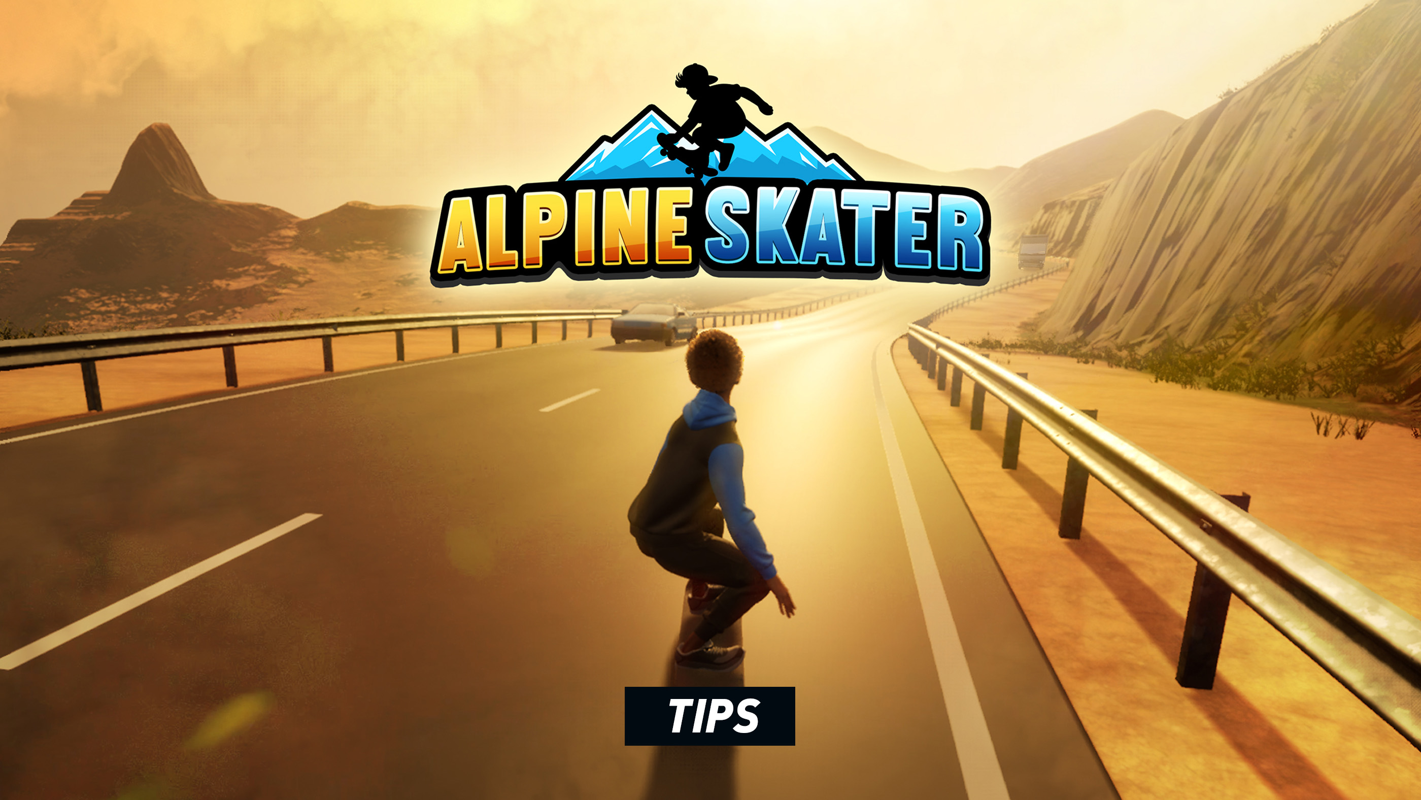 Alpine Skater - Tips