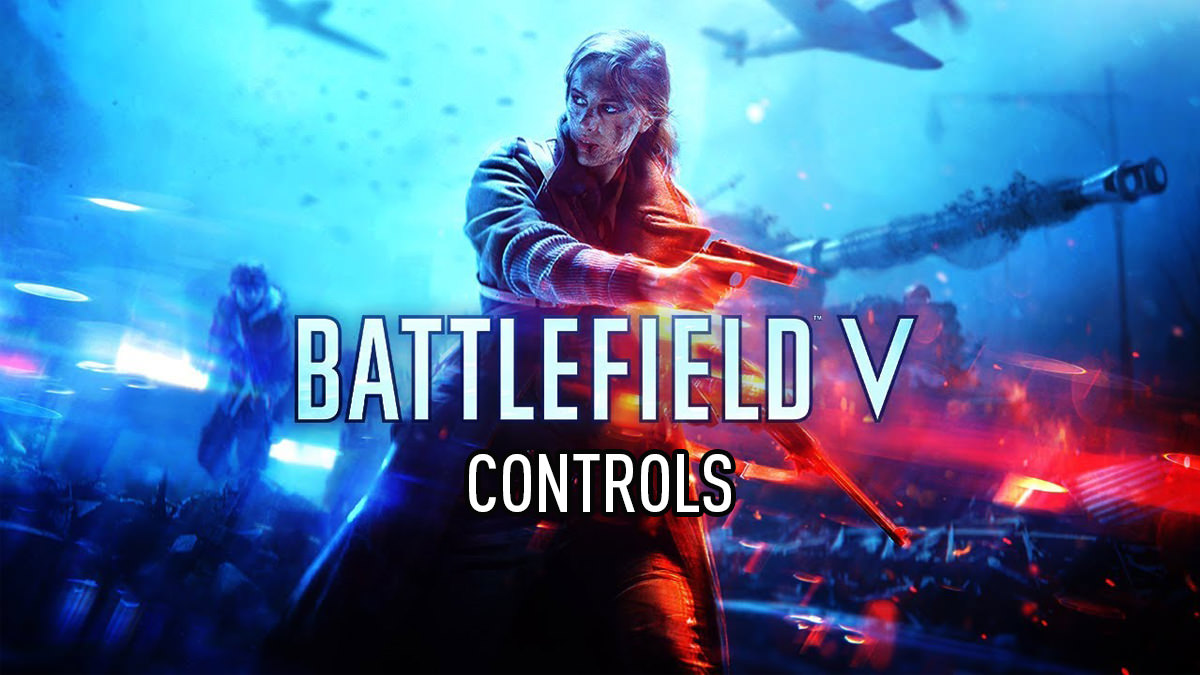 Battlefield V – Controls