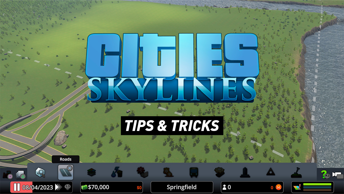 Tips for Cities: Skylines