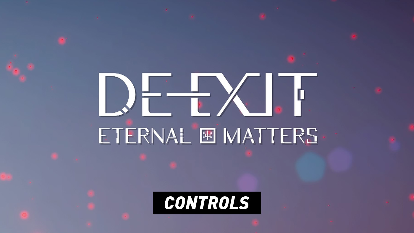 DE-EXIT Controls