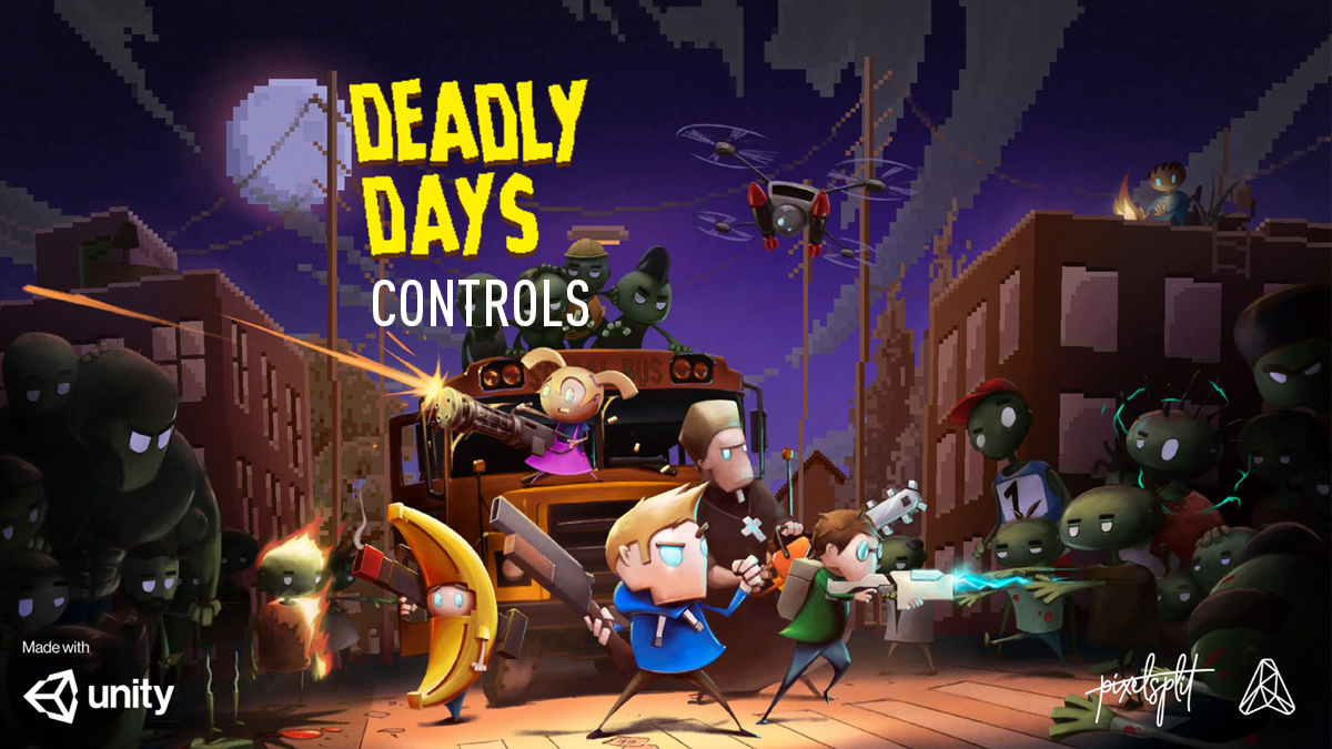 Deadly Days Controls