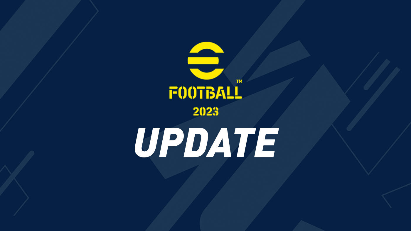 eFootball 2023 Update v2.5.0 – Release Date and Details