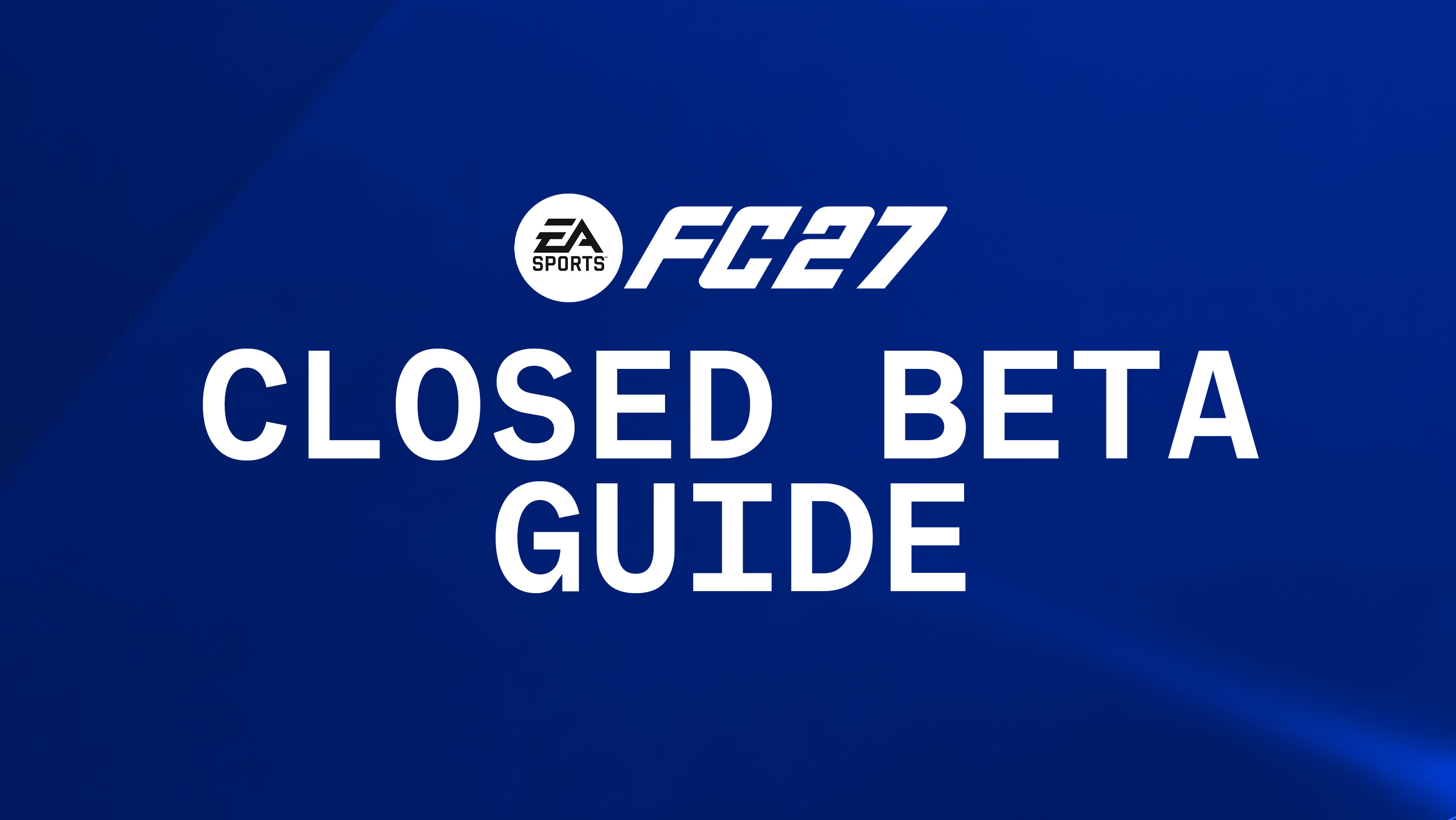 FC 27 Beta Guide