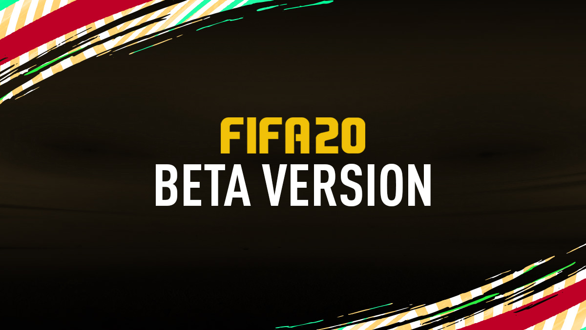 FIFA 20 Beta – Guide and Information