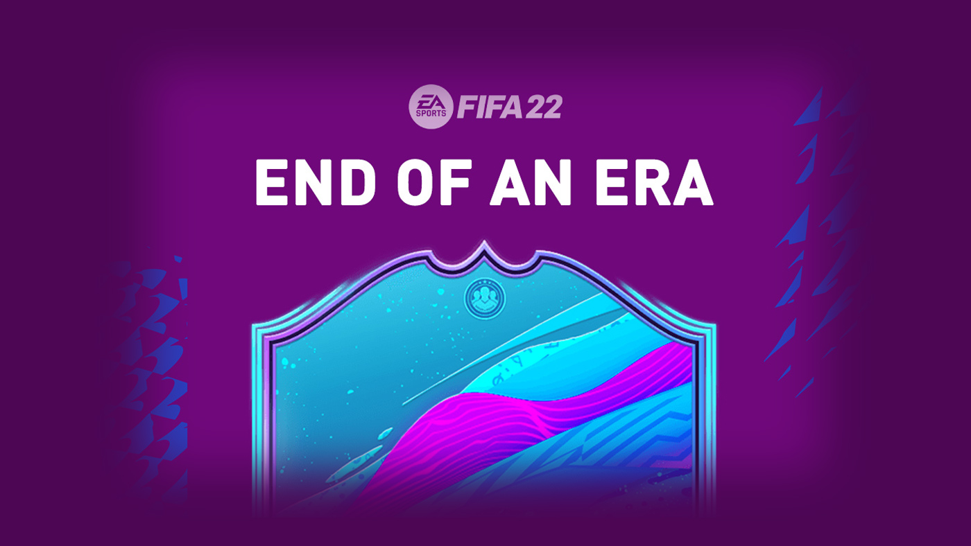 FIFA 22 End of an Era Series