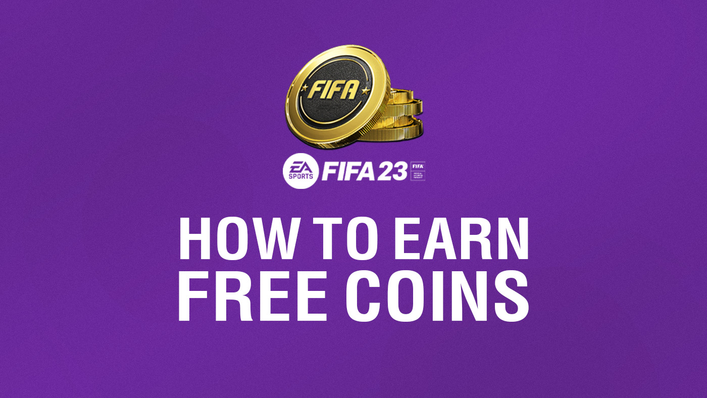 How to Get Free Coins in FIFA 23