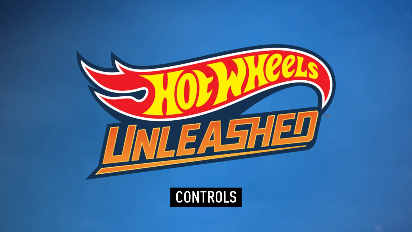 Hot Wheels Unleashed Controls