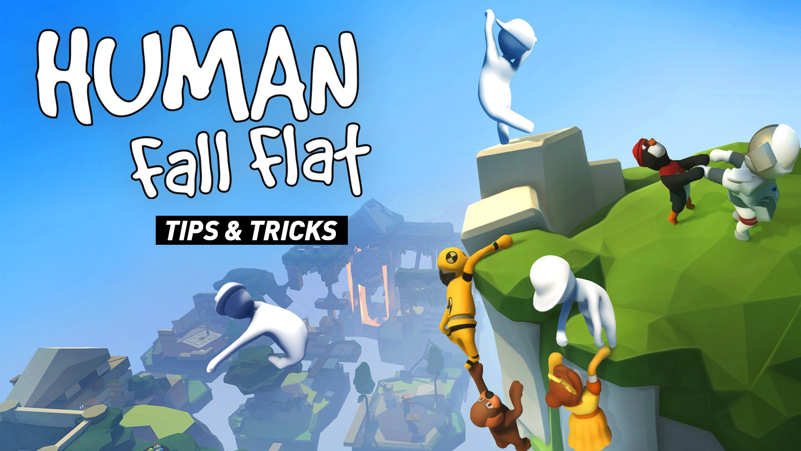 Human: Fall Flat – Tips and Hints