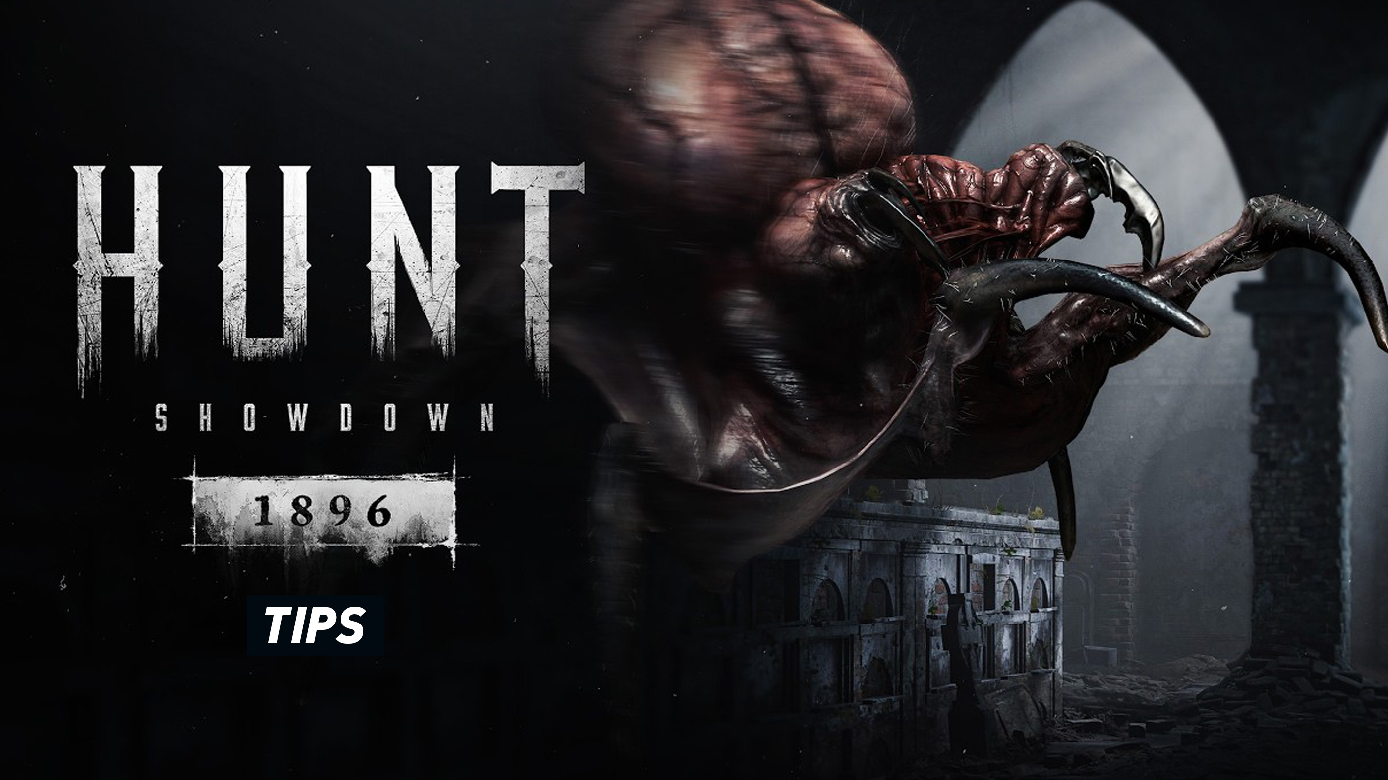 Hunt: Showdown 1896 - Tips and Tricks Guide