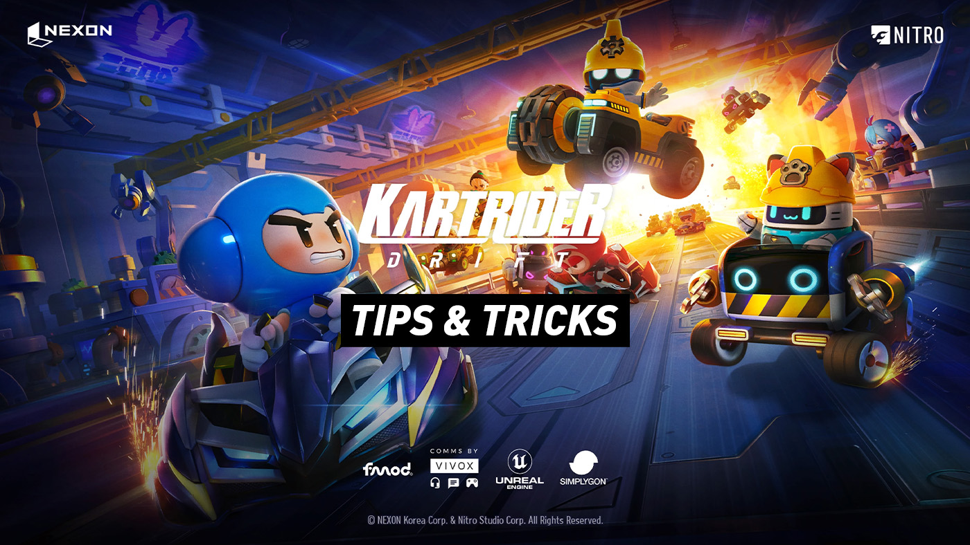Tips and Hints - KartRider Drift