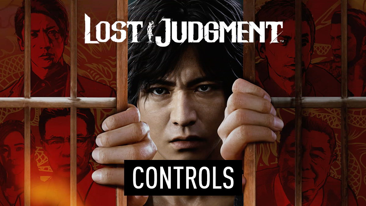 Lost Judgement – Controls