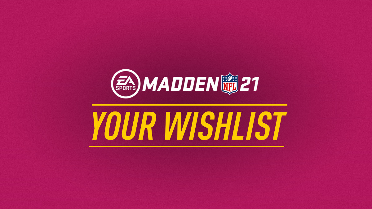 Madden NFL 21 – Wishlist