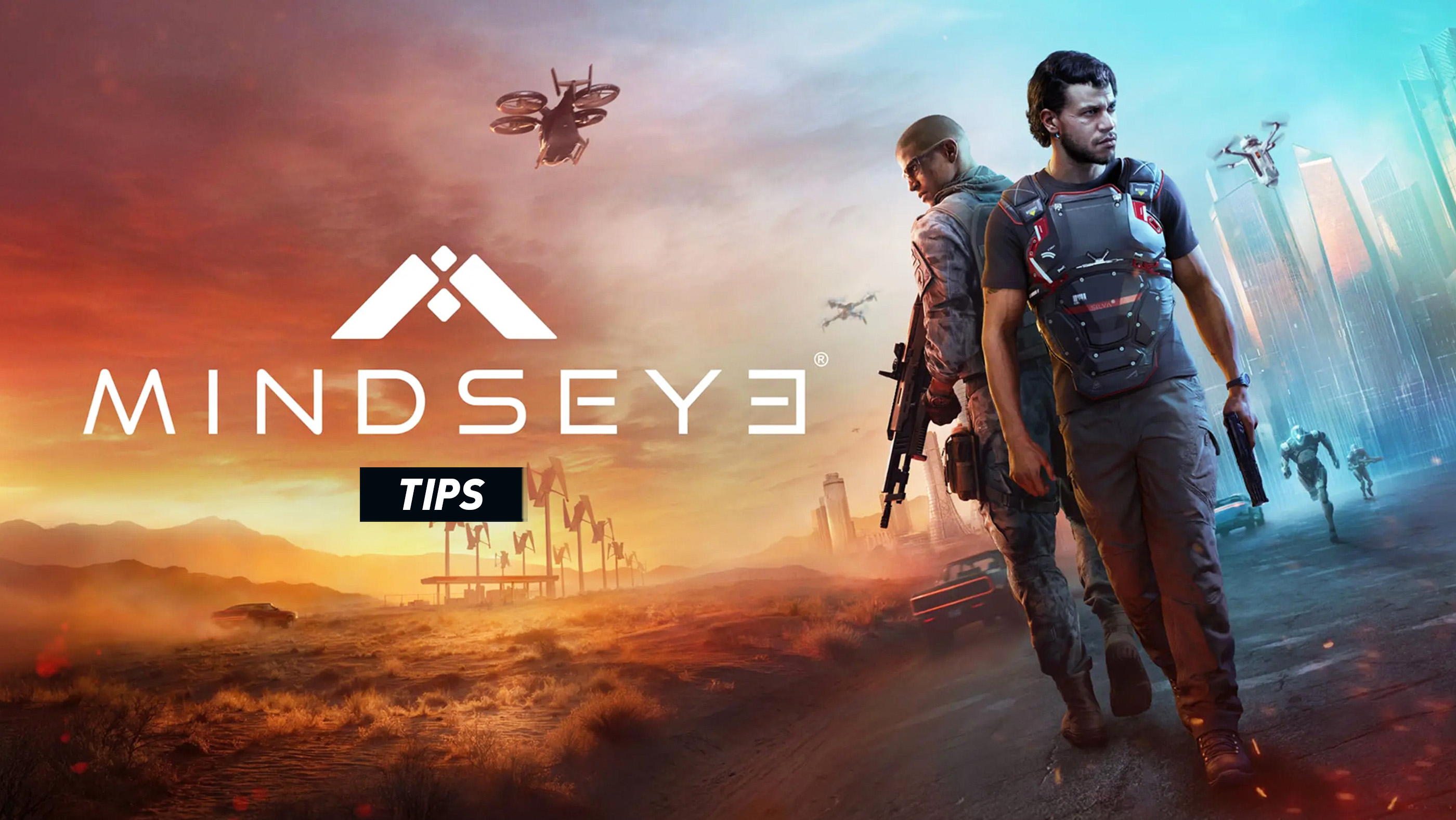 MindsEye - Tips and Tricks