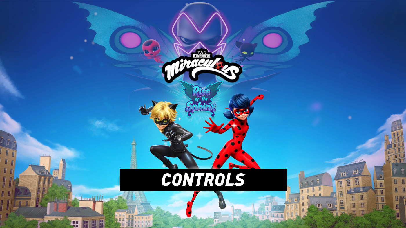 Miraculous: Rise of the Sphinx Controls