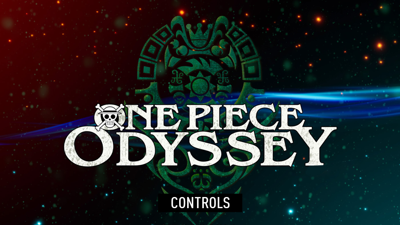 ONE PIECE ODYSSEY – Controls