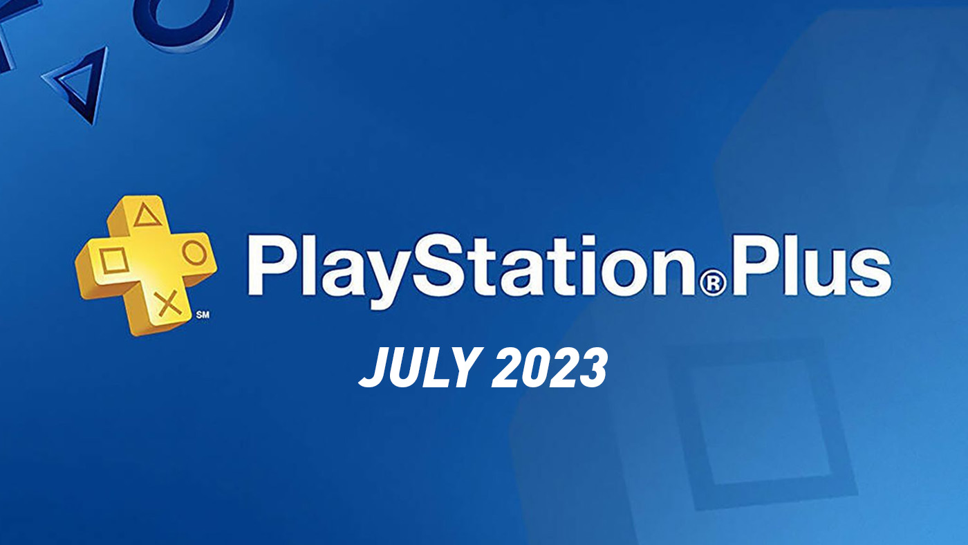 Jul 2023 - PS Plus Games