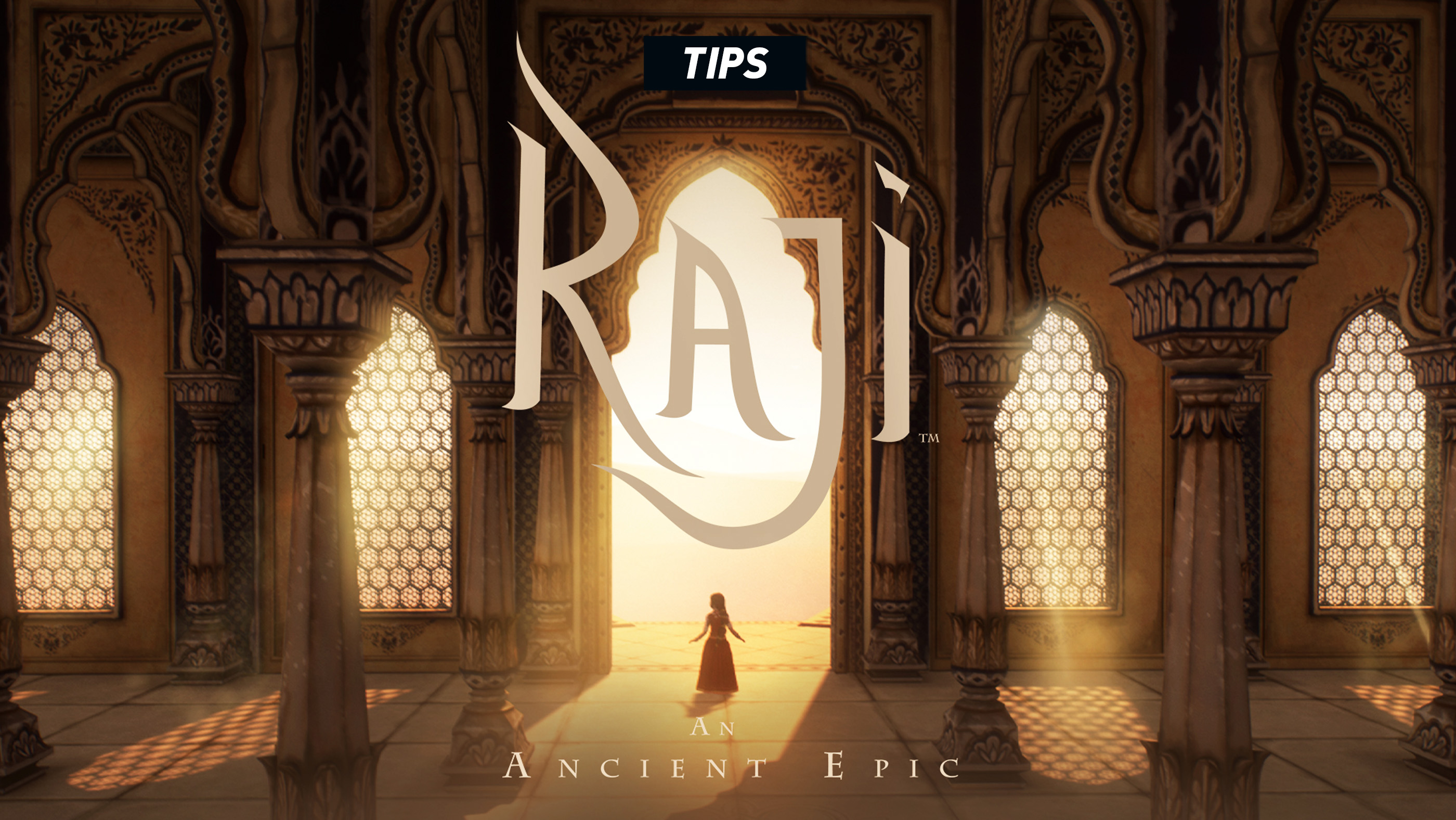 Raji: An Ancient Epic - Tips
