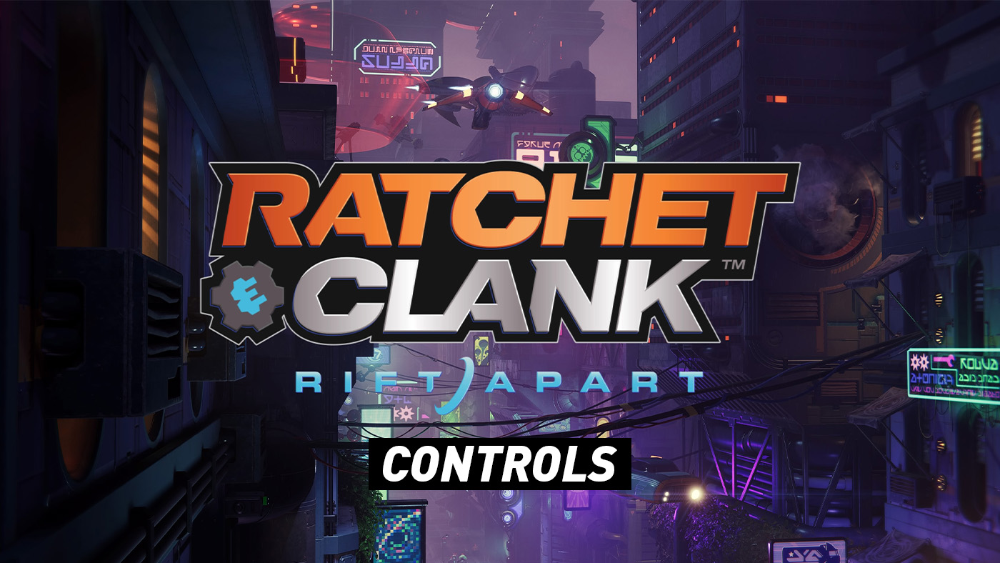 Ratchet & Clank: Rift Apart Controls