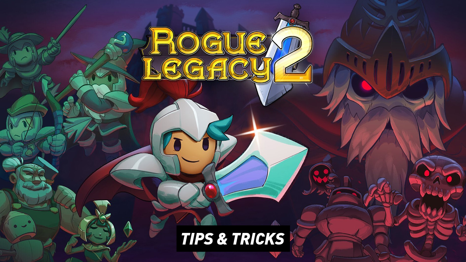 Rogue Legacy 2 Tips