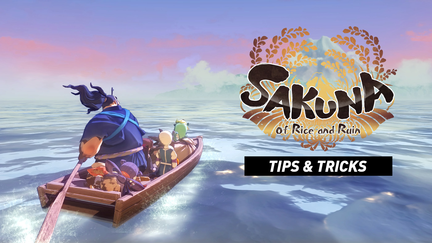 Tips for Sakuna: Of Rice and Ruin