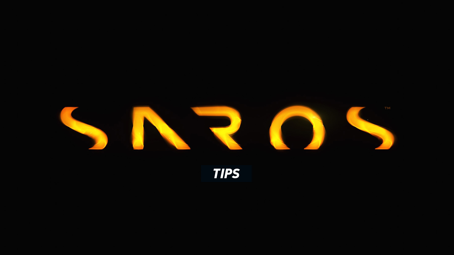SAROS - Guide and Tips