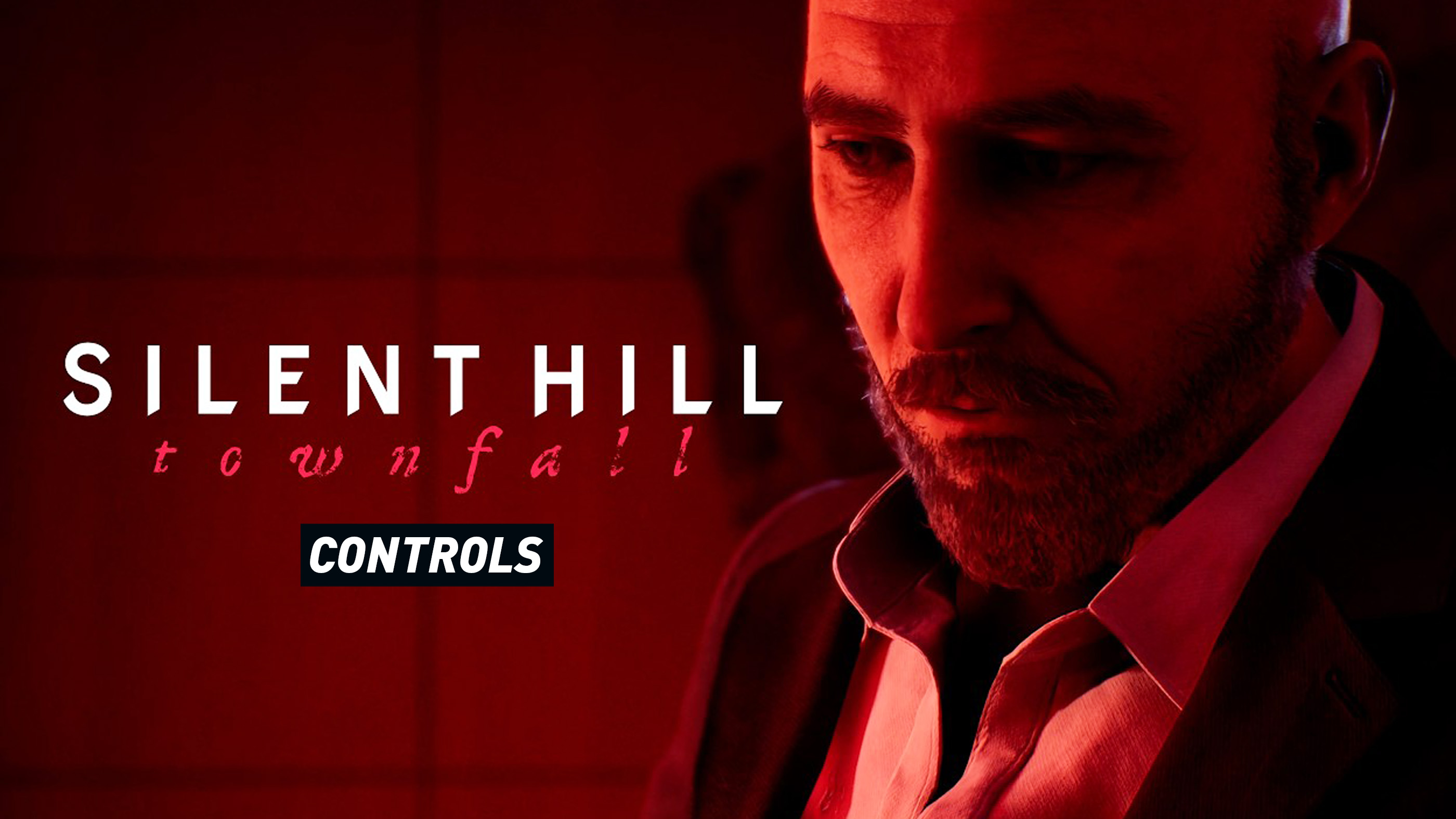 Silent Hill Townfall Controls Guide