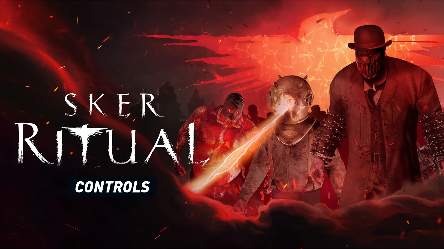 Sker Ritual Controls