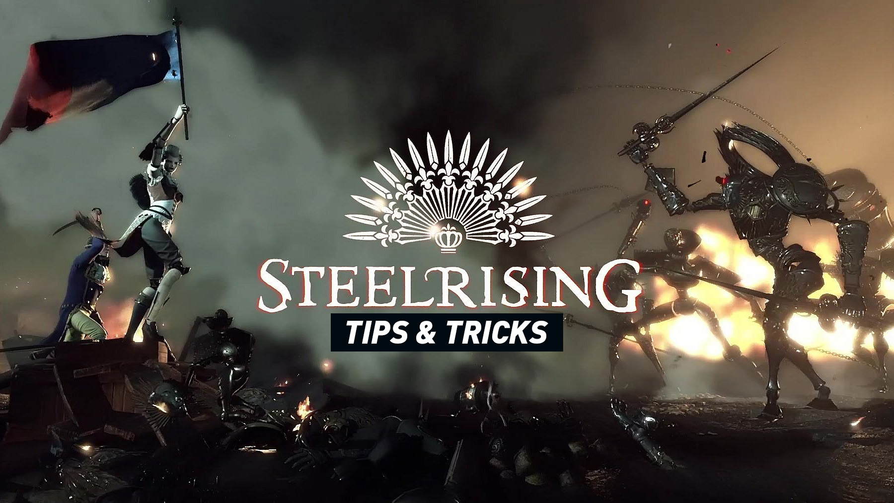 Steelrising Tips