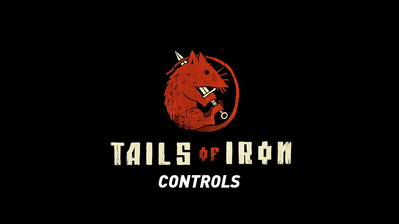 Tails of Iron – Controls