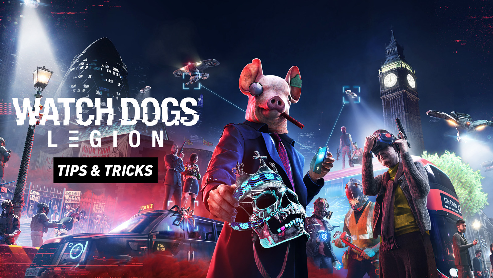 Tips for Watch Dogs Legion