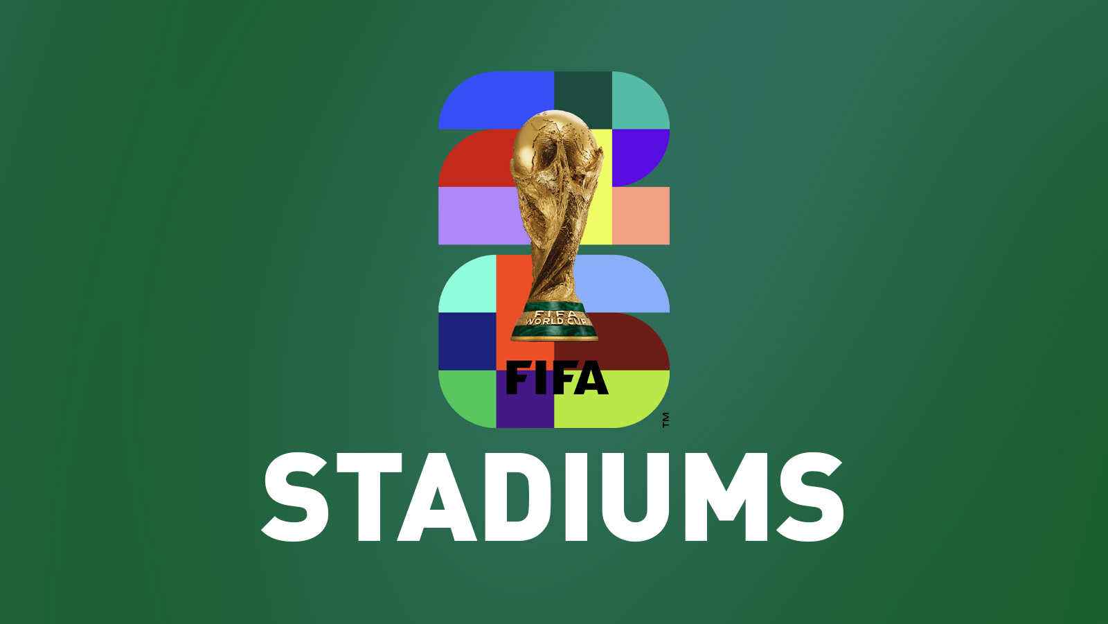 World Cup 2026 – Stadiums
